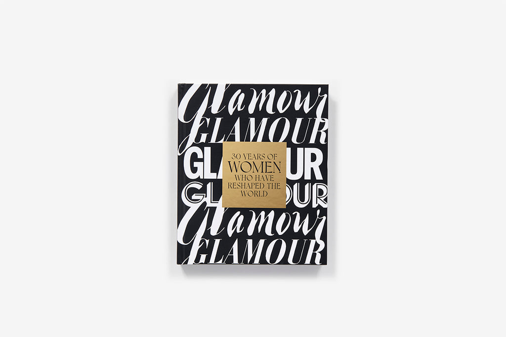 Glamour: 30 Years of Women Who Have Reshaped The World